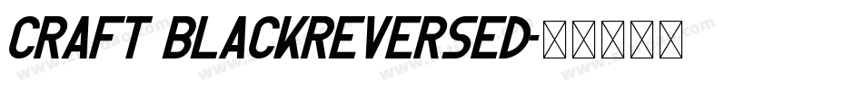 Craft BlackReversed字体转换